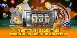 Sự xuất hiện của sân chơi 789bet com