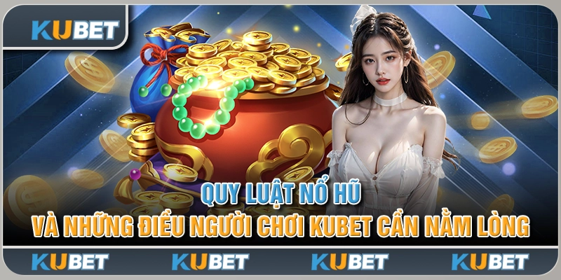 quy luật nổ hũ