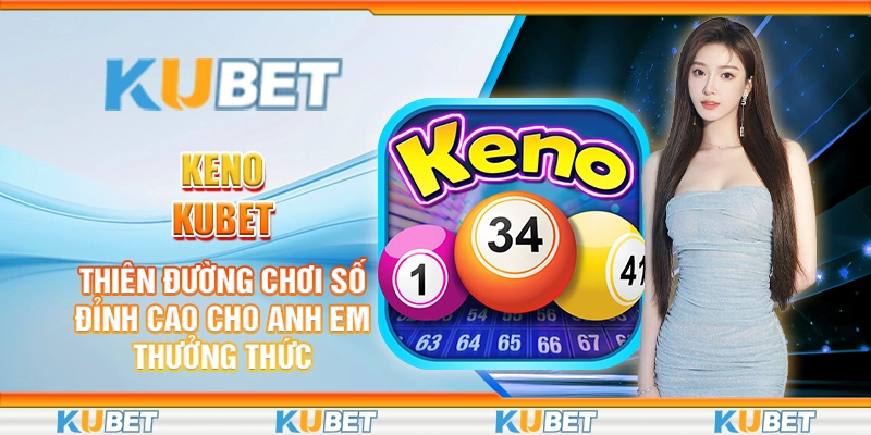 Keno kubet