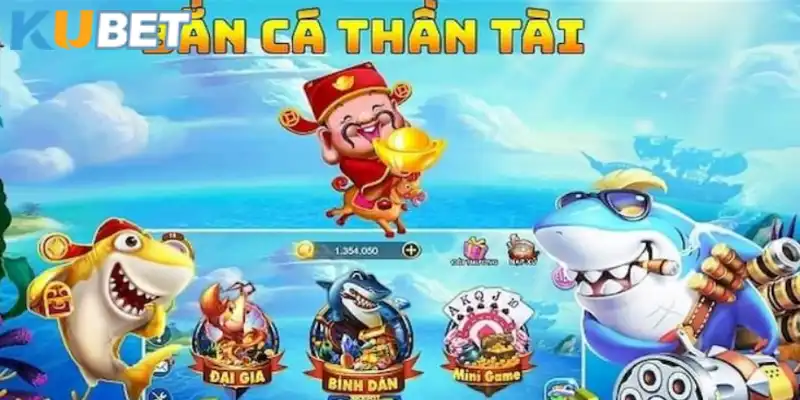 Bắn cá thần tài là tựa game quen thuộc của các xạ thủ Kubet 