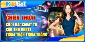 Chiến thuật chơi Baccarat