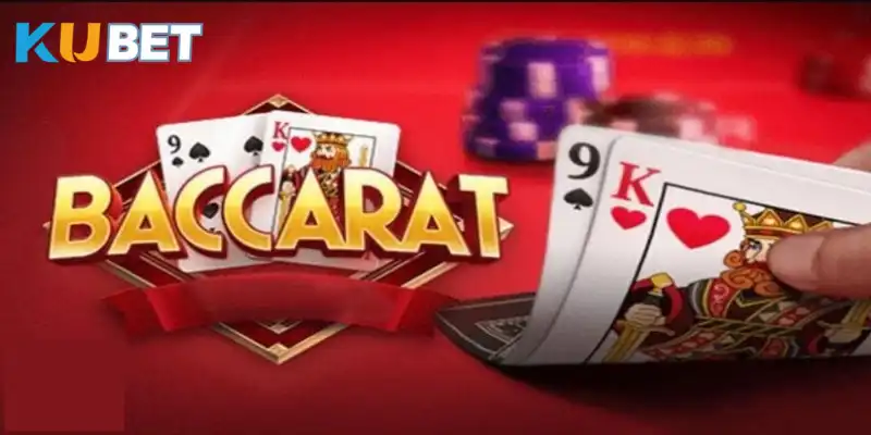 Các cửa cược baccarat và lựa chọn kéo bài phù hợp