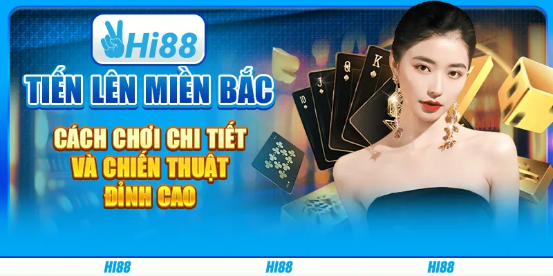 Tiến Lên Miền Bắc